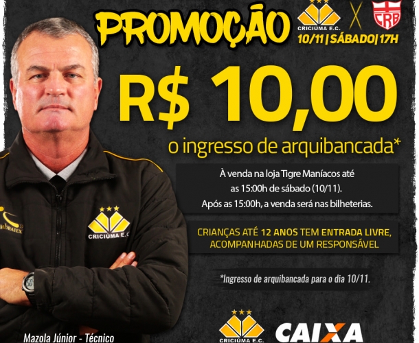Promoção de ingressos para Tigre e CRB
